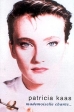 Patricia Kaas Mademoiselle Chante Формат: Компакт-кассета Дистрибьюторы: Polydor, Universal Лицензионные товары Характеристики аудионосителей Альбом инфо 419w.