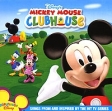 Disney's Mickey Mouse Clubhouse Songs From And Inspired By The Hit TV Series Серия: Playhouse Disney инфо 1252w.